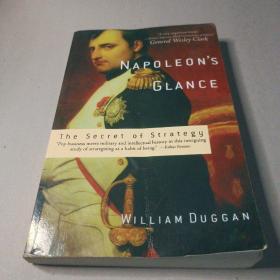 Napoleon's Glance: The Secret of Strategy