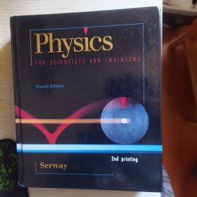 Physics for scientists and engineers (Fourth Edition)  物理学