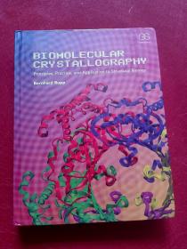 Biomolecular Crystallography: Principles, Practice, and Application to Structural Biology