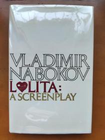 （精装版，国内现货）VLADIMIR NABOKOV  LOLITA:  A SCREENPLAY Full text of Nabokov's uncut screenplay