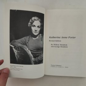 【英文原版书】Twayne's United States Authors Series KATHERINE ANNE PORTER（特怀恩美国作家系列 《凯瑟琳·安·波特》）