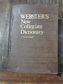 （英文原版影印）WEBSTER'S New Collegiate Dictionary（精装巨厚册）韦伯斯特大学新词典