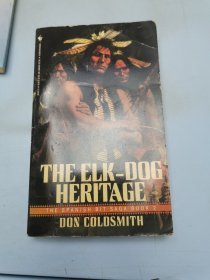 THE ELK-DOG HERITAGE