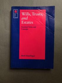 Wills, Trusts, and Estates: Essential Terms and Concepts