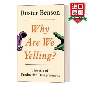 英文原版 Why Are We Yelling? 我们为什么大喊大叫？产生分歧的艺术 精装 英文版 进口英语原版书籍