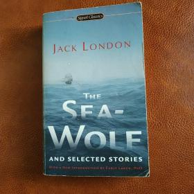 The Sea-Wolf and Selected Stories (Signet Classics) 《海狼》故事集
