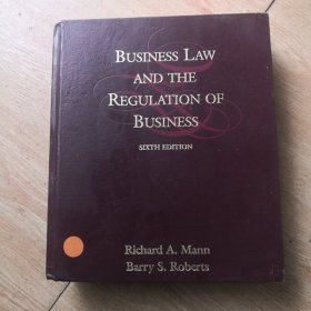 BUSINESS LAW AND THE REGULATION OF BUSNINESS