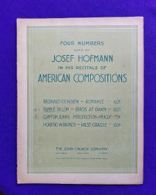 老乐谱  外文原版   JOSEF HOFMANN   AMERICAN COMPOSITIONS  约瑟夫·霍夫曼   美国作曲