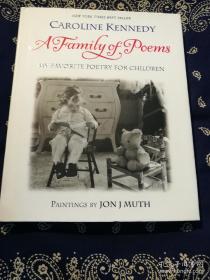 Caroline Kennedy：《A Family of Poems:My Favorite Poetry for Children 》 卡洛琳·肯尼迪：《一家诗:我喜爱的儿童诗歌》(硬精装英文原版)