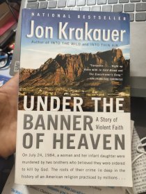 Under the Banner of Heaven：A Story of Violent Faith