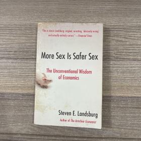 More Sex Is Safer Sex The Unconventional Wisdom of Economcs