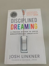 Disciplined Dreaming: A Proven System to Drive Breakthrough Creativity 创新五把刀