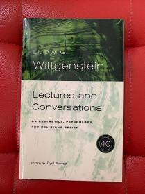 Wittgenstein: Lectures and Conversations on Aesthetics, Psychology and Religious Belief 维特根斯坦