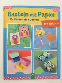 Basteln mit Papier für Kinder ab 3 Jahren 德语