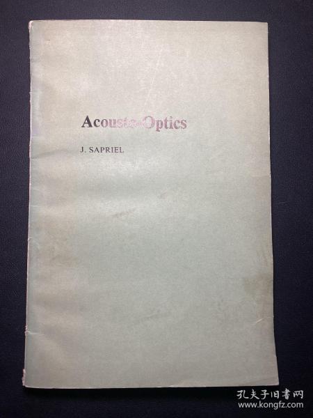 Acousto-Optics 声-光学（英文，J.SAPRIEL著）