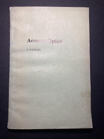 Acousto-Optics 声-光学（英文，J.SAPRIEL著）