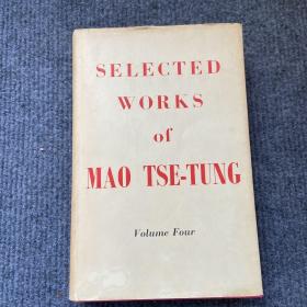 SELECTED WORKS of MAO TSE-TUNG（Volume Four)