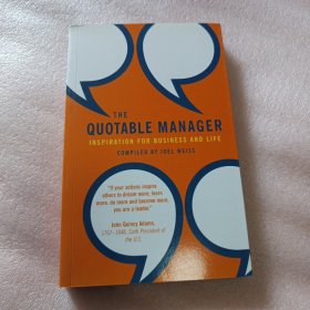 The Quotable Manager: Inspiration for Business and Life