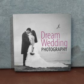Dream Wedding Photography【英文原版】