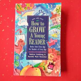 How to Grow A Young Reader