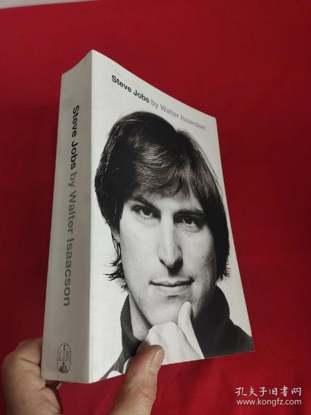 Steve Jobs: The Exclusive Biography史蒂夫·乔布斯传，新版 英文原版