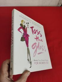 Toss the Gloss: Beauty Tips, Tricks & Trut...      （ 大16開 ，硬精裝）【詳見圖】