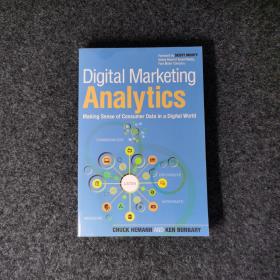 Digital Marketing Analytics：Making Sense of Consumer Data in a Digital World