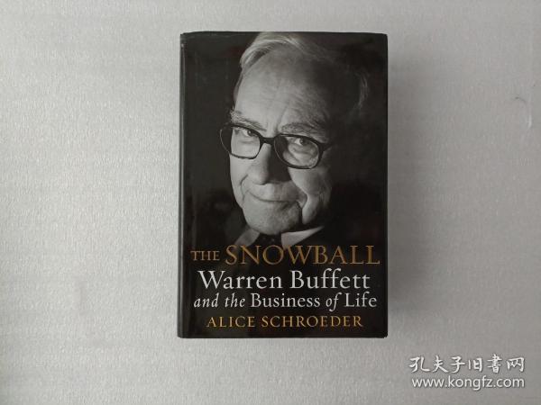 The Snowball：Warren Buffett and the Business of Life