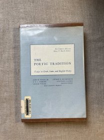 The Poetic Tradition: Essays on Greek, Latin and English Poetry (The Percy Graeme Turnbull Memorial Lectures on Poetry) 诗歌传统【英文版，精装】馆藏书