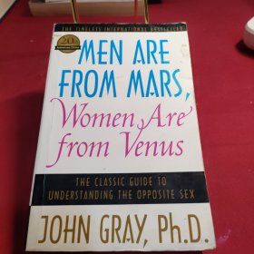 Men Are from Mars, Women Are from Venus：The Classic Guide to Understanding the Opposite Sex
