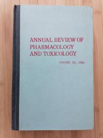 货号：张73 Annual review of pharmacology and toxicology volume 24, 1984（药理学和毒理学年鉴），精装本，著名药理学家张培棪教授藏书