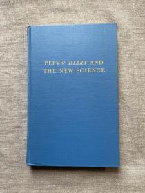 Pepys' Diary and the New Science 佩皮斯《日记》与新科学【英文版，精装本】馆藏书