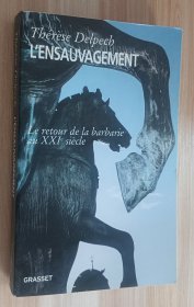 法文书 L'ensauvagement de Thérèse Delpech (Auteur)