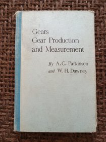 Gears,Gear Production and Measurement （齿轮及其生产和测定）（目录见图）