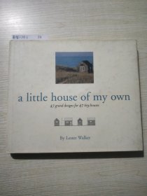 little house of my own 47 grand designs for 47 tiny houses