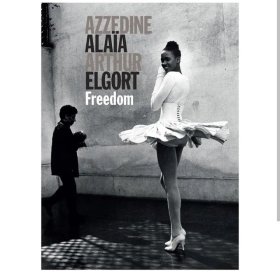 Arthur Elgort：Freedom | 在自由中 时尚摄影集