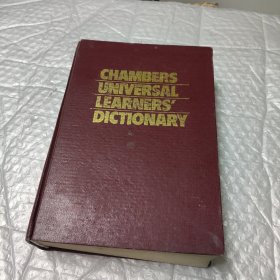 CHAMBERS UNIVERSAL LEARNERSDICTIONARY钱伯斯大众英语学习词典