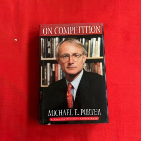 Michael E. Porter on Competition 麦可？波特竞争论