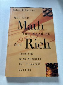 All the Math You Need to Get Rich: Thinking with Numbers for Financial Success