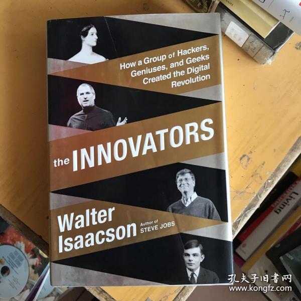 The Innovators：How a Group of Hackers, Geniuses, and Geeks Created the Digital Revolution