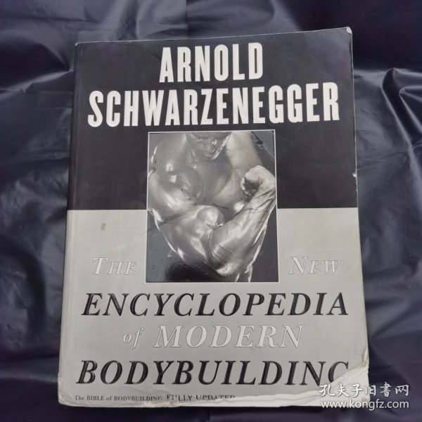 The New Encyclopedia of Modern Bodybuilding 新现代体形百科