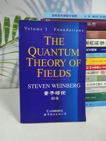 The Quantum Theory of Fields Volume I:Foundations