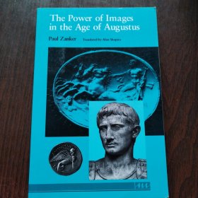 THE POWER OF IMAGES IN THE AGE OF AUGUSTUS
