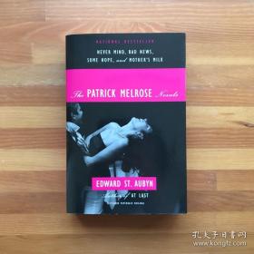 The Patrick Melrose Novels：Never Mind, Bad News, Some Hope, and Mother's Milk·英文经典