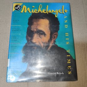 英文原版：Michelangelo and His Times (W5 (Who, What, Where, When, and Why) Series)