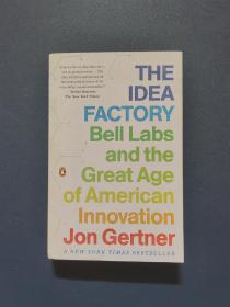 The Idea Factory: Bell Labs and the Great Age of American Innovation