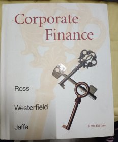 CORPORATE FINANCE ROSS WESTERFIELD JAFFE （美国亚洲基金会赠予上海外国语大学珍藏版）纯英文版