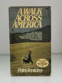 《徒步穿越美国》A Walk Across America by Peter Jenkins [ A Fawcett Crest Book 1980年版 ] （美国文学·游记）英文原版书