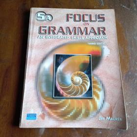 FOCUS ON GRAMMAR 5A（THIRD EDITION）