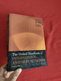 The Oxford Handbook of International Antitrust Economics, Volume 1     （16开，硬精装）  【详见图】